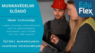 Gépek biztonsága. Építési munkahelyekre vonatkozó követelmények.