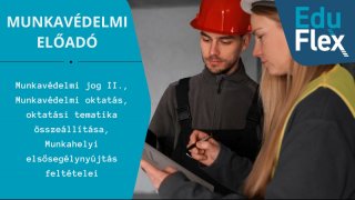 Munkavédelmi jog II., Munkavédelmi oktatás, oktatási tematika összeállítása, Munkahelyi elsősegélynyújtás feltételei