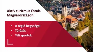 Észak-Magyarország turizmusa