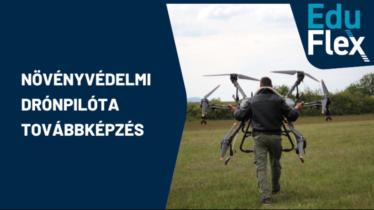 Növényvédelmi drónpilóta továbbképzés
