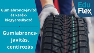 Gumiabroncs javítás, centírozás